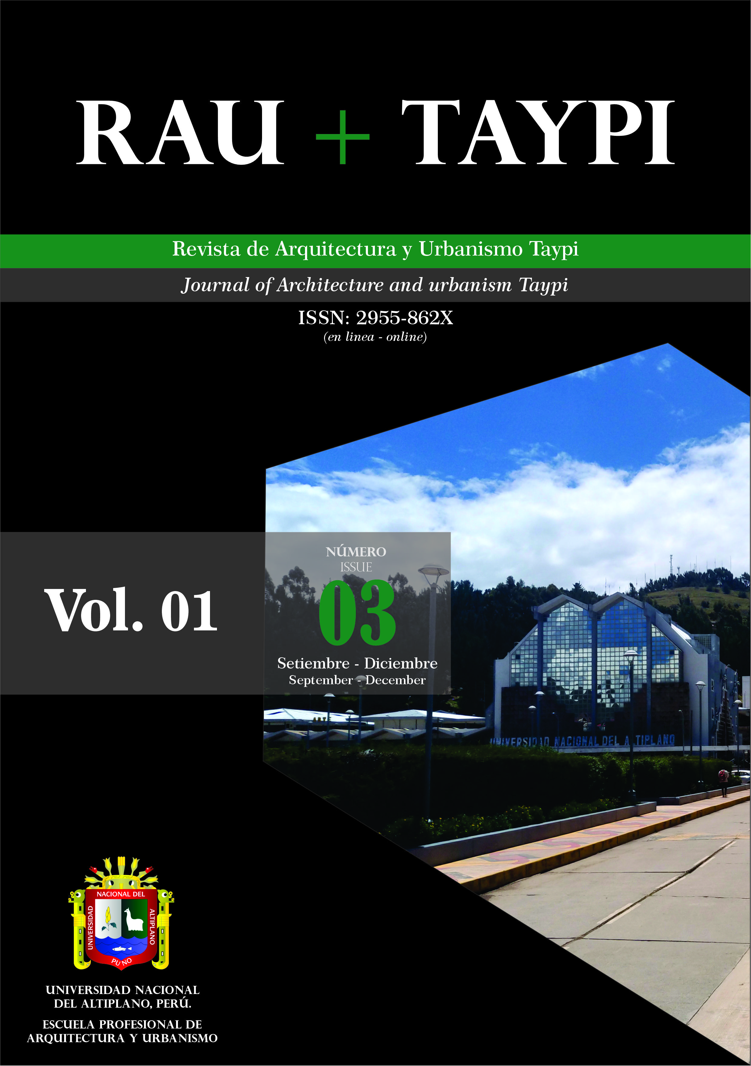 					Ver Vol. 1 Núm. 3 (2022): Revista de Arquitectura y Urbanismo Taypi
				